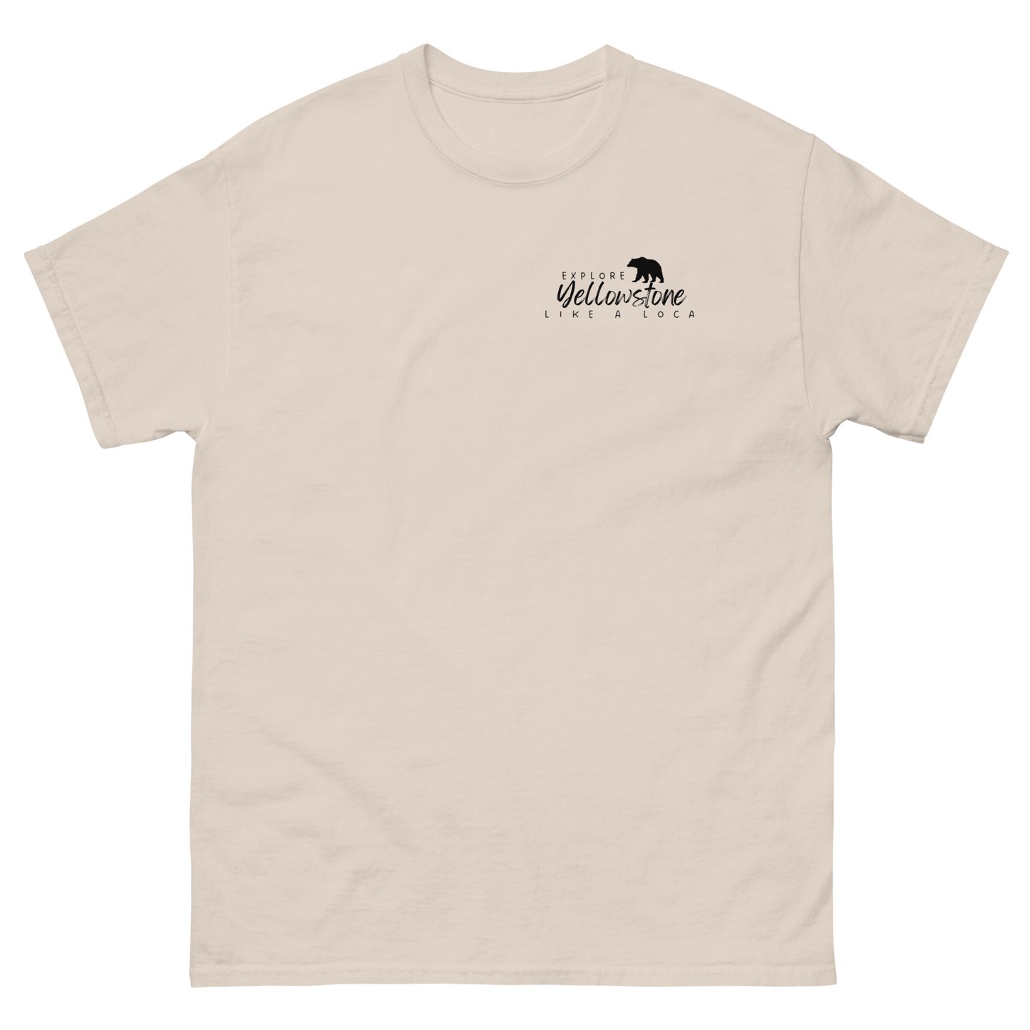 Explore Yellowstone Like a Local w/TetonsMen's classic tee