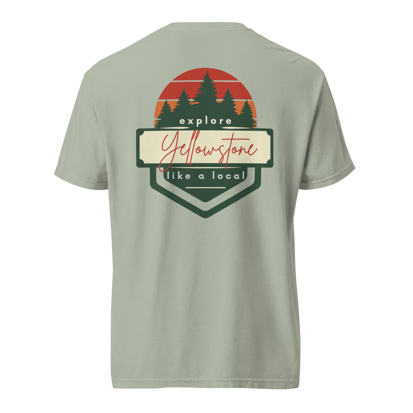Explore Yellowstone Like a Local Unisex garment-dyed heavyweight t-shirt