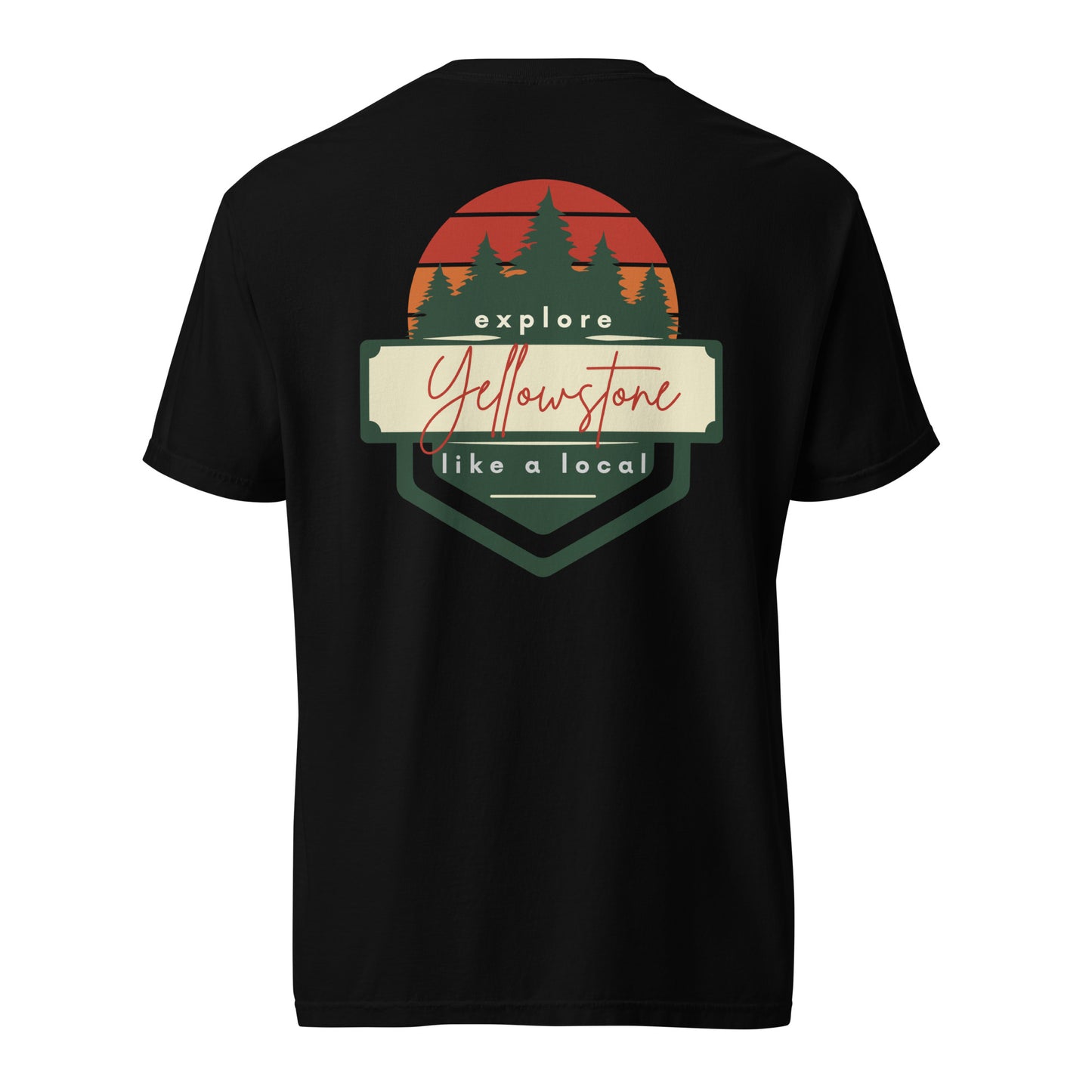 Explore Yellowstone Like a Local Unisex garment-dyed heavyweight t-shirt