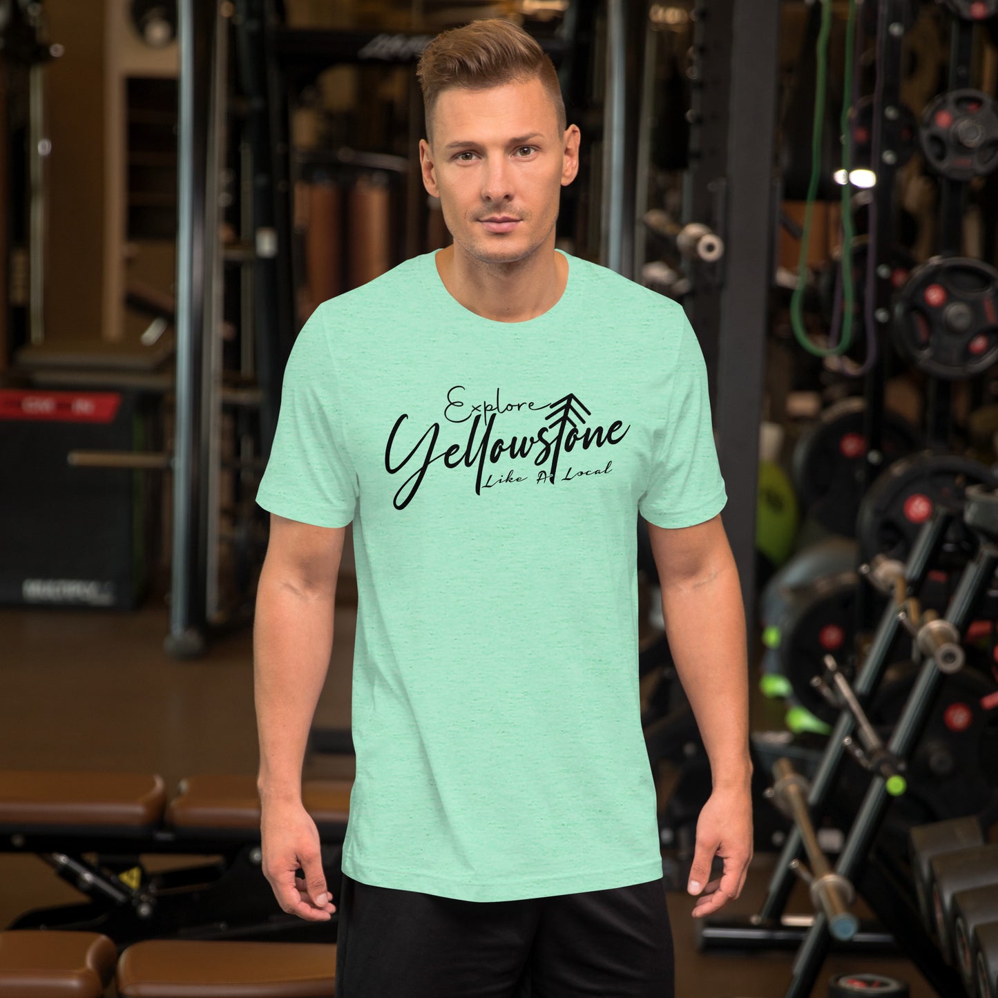 Explore Yellowstone Like a Local Unisex t-shirt
