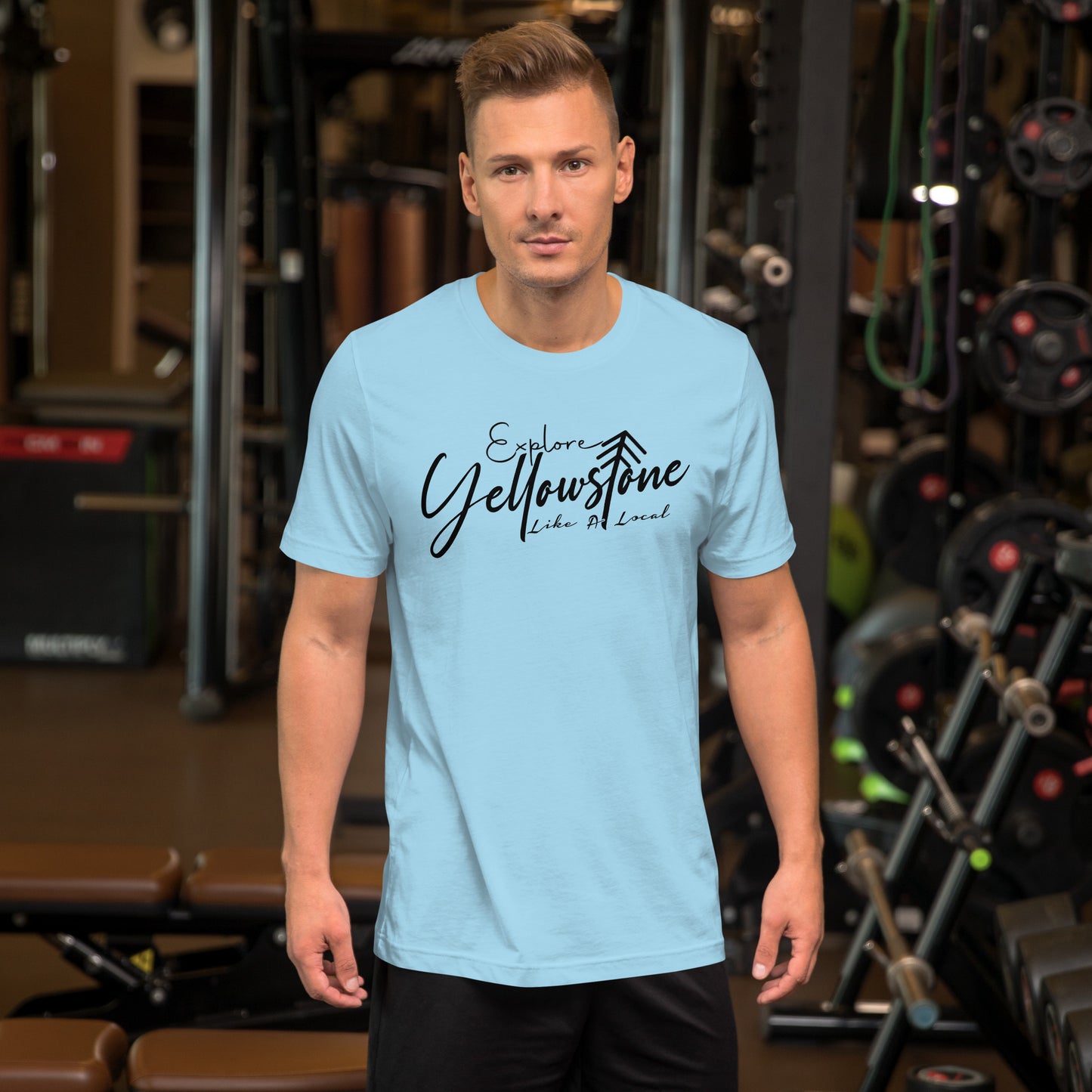 Explore Yellowstone Like a Local Unisex t-shirt