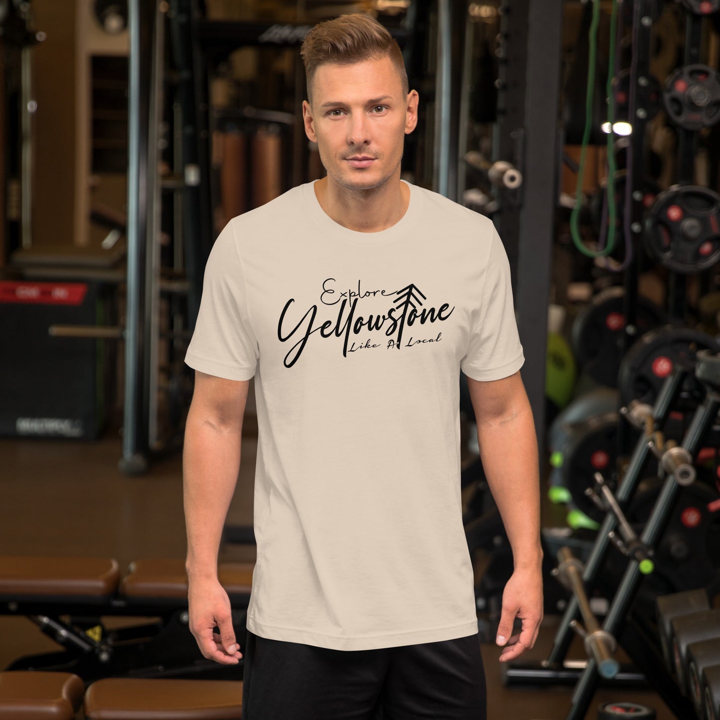 Explore Yellowstone Like a Local Unisex t-shirt