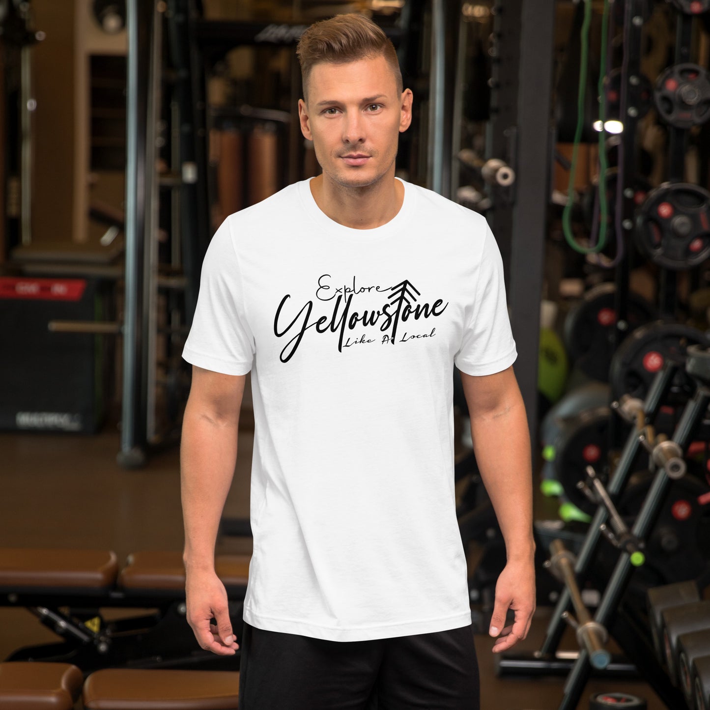 Explore Yellowstone Like a Local Unisex t-shirt